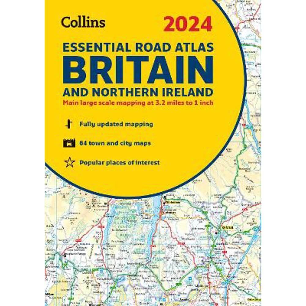 2024 Collins Essential Road Atlas Britain and Northern Ireland: A4 Spiral (Collins Road Atlas) - Collins Maps